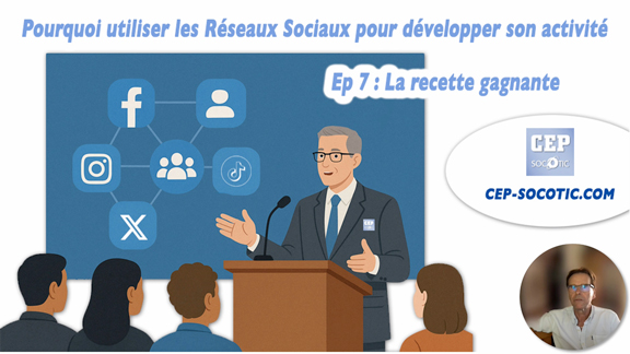 Vidéos La recette gagnante pour utiliser les Réseaux Sociaux afin de développer son activité | Actu SOCOTIC web & digital
