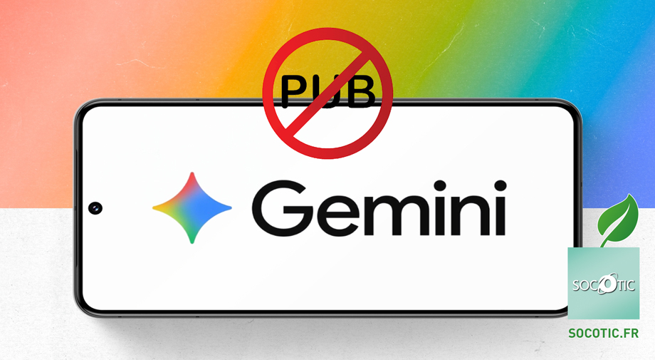 Image Pas de publicité dans Gemini contrairement à ChatGPT d'OPEN AI | Actu SOCOTIC web & digital